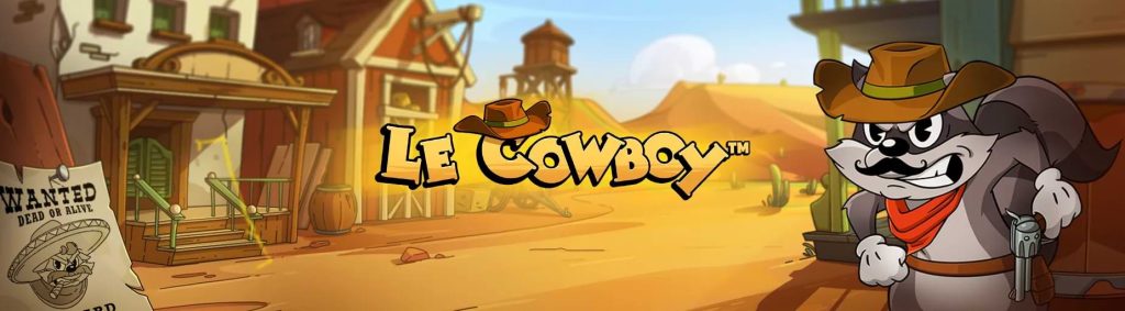 Le Cowboy Hacksaw Gaming
