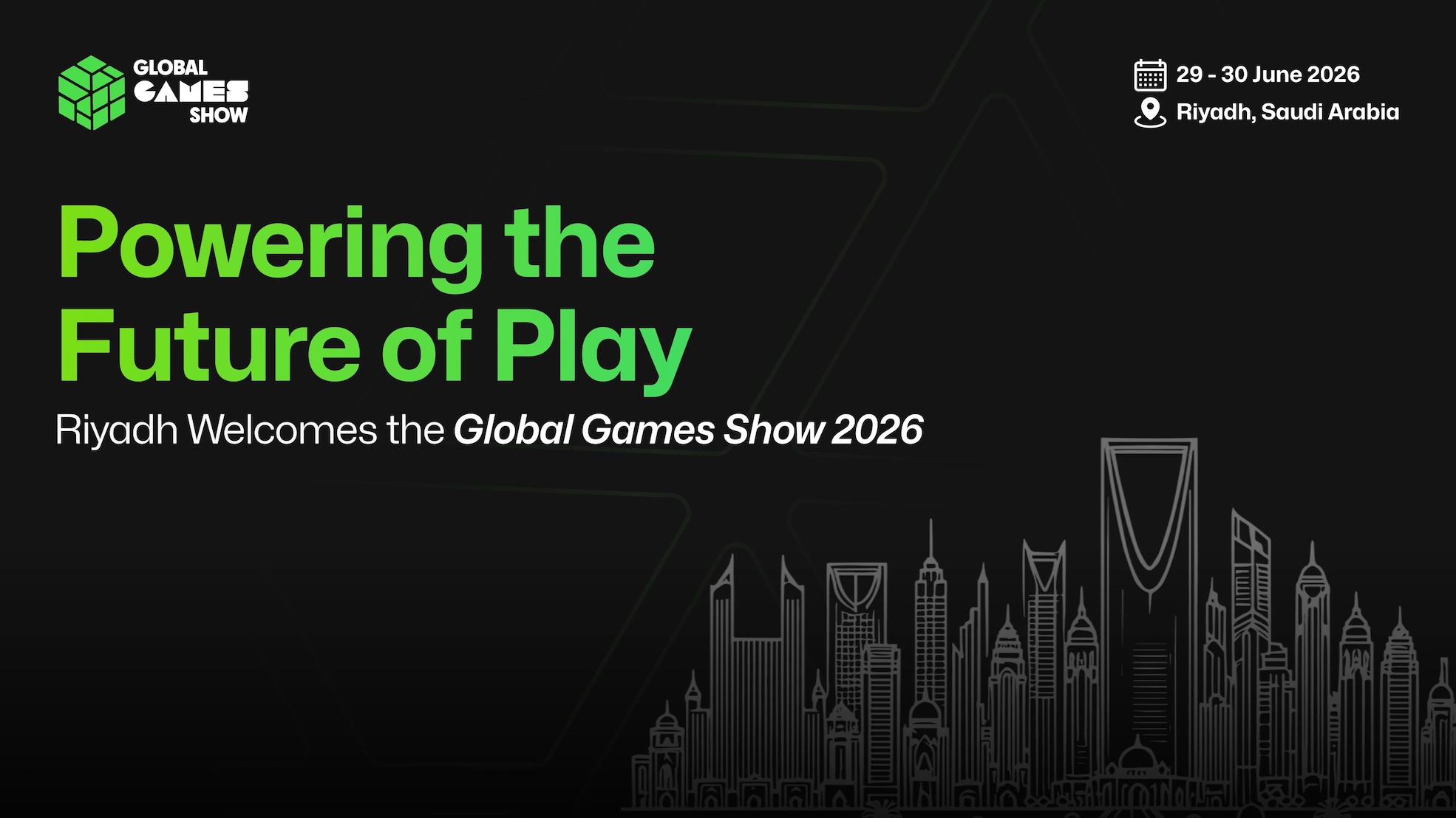 Powering the Future of Play: Riyadh Sets the Stage for Global Games Show 2026 Global Games Show 2026